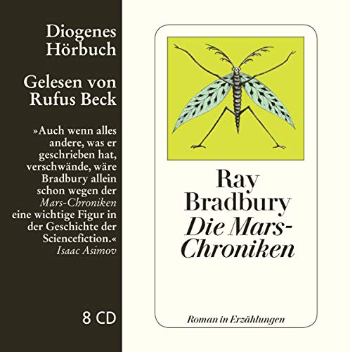 Die Mars-Chroniken: Roman in Erzählungen (Diogenes Hörbuch)